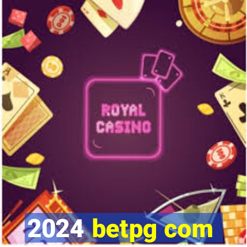 2024 betpg com